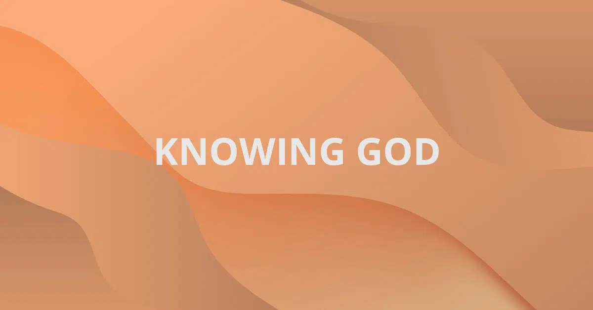 Knowing God