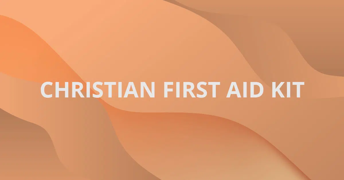 Christian First Aid Kit