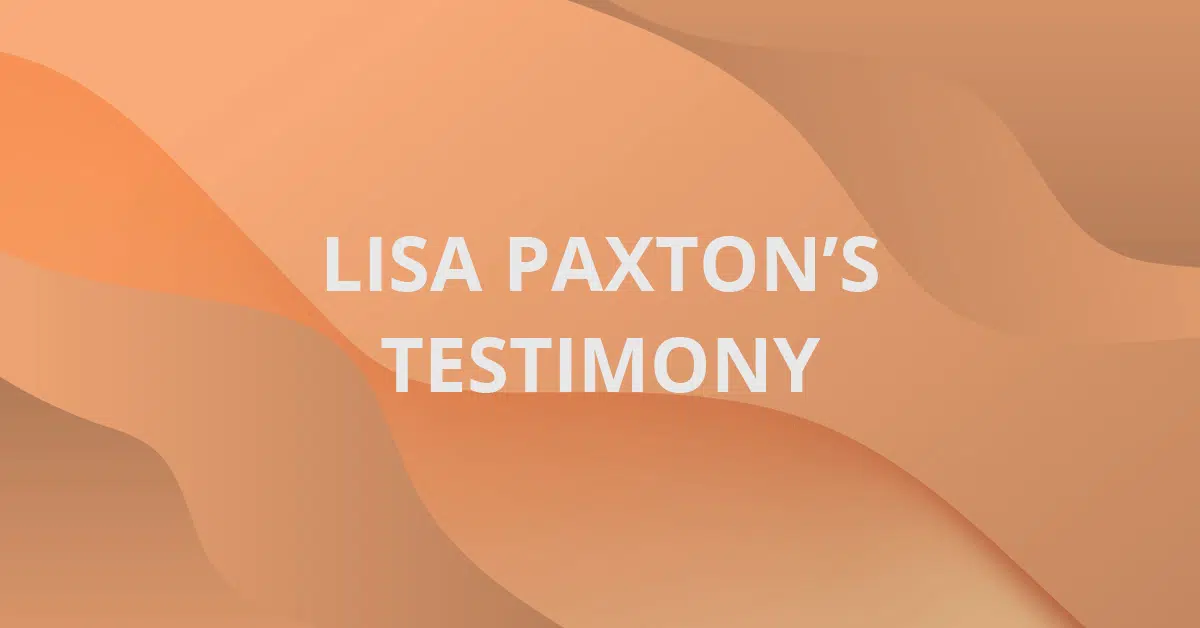 Lisa Paxton's Testimony
