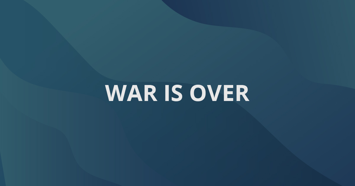 War Is Over