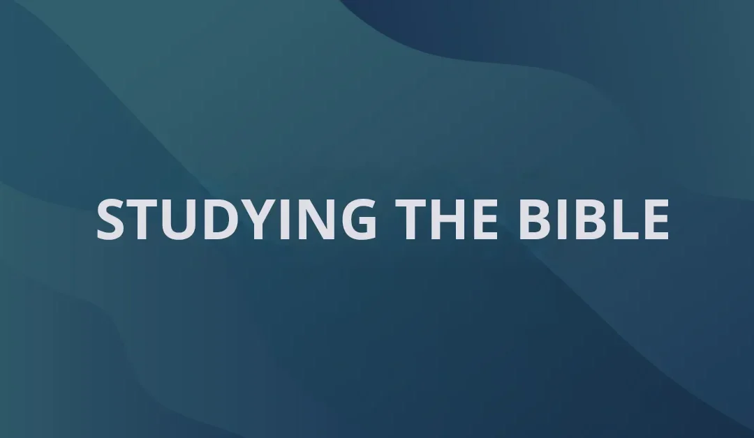 Studying The Bible