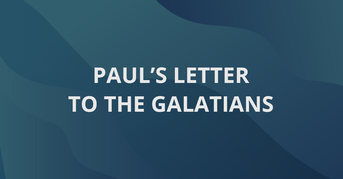 Paul's Letter to the Galatians