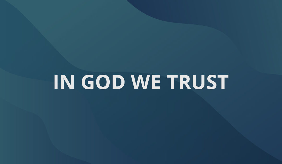 In God We Trust