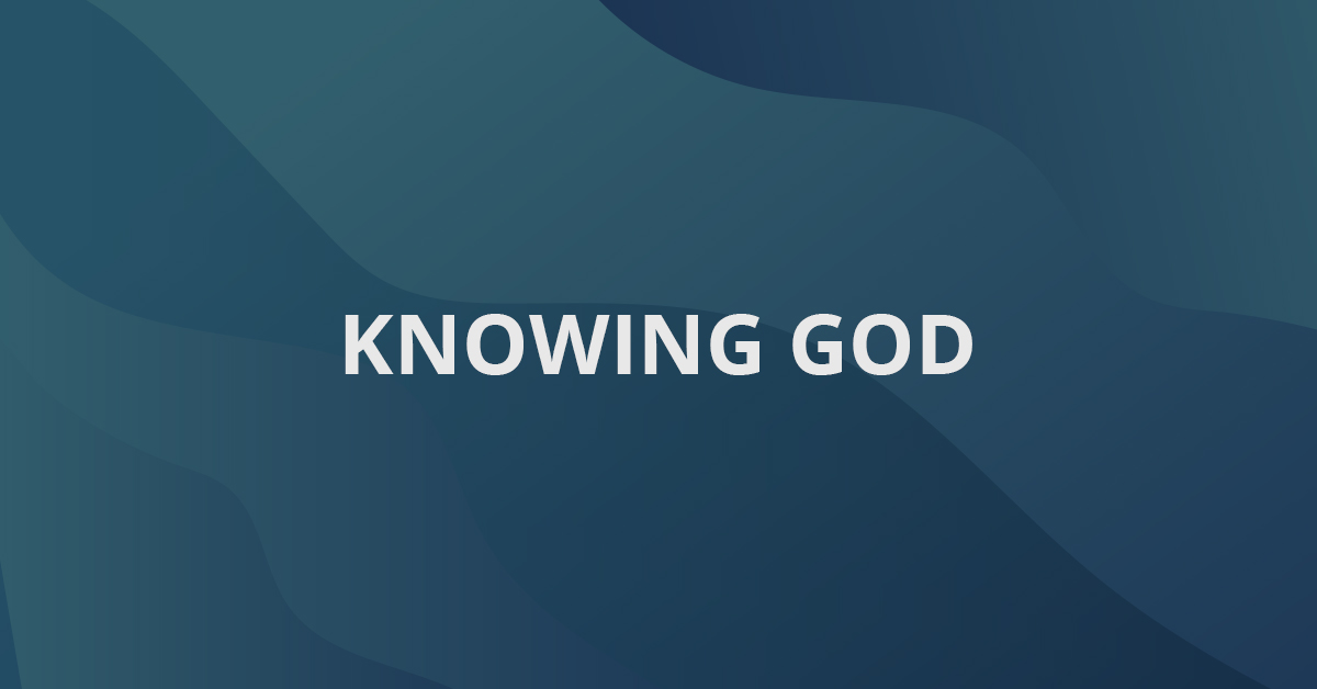 Knowing God