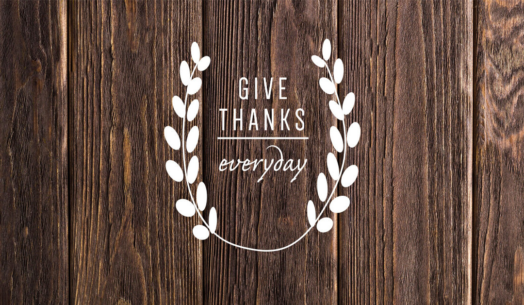 Give Thanks Everyday